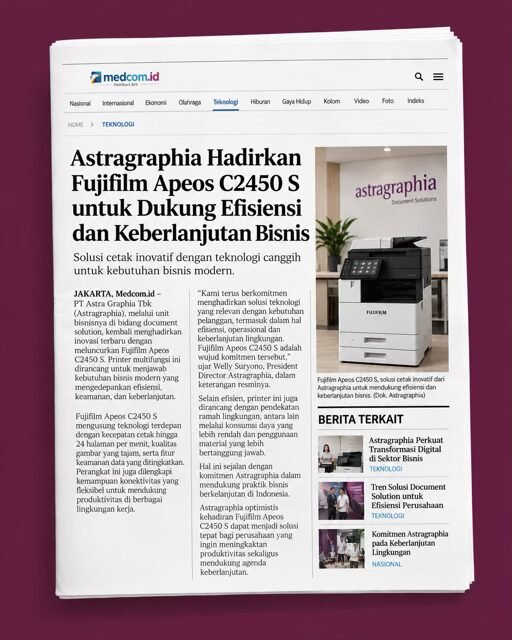 astragraphia-media-coverage-on-medcom Medcom.id coverage featuring the Fujifilm Apeos C2450 S from Astragraphia.